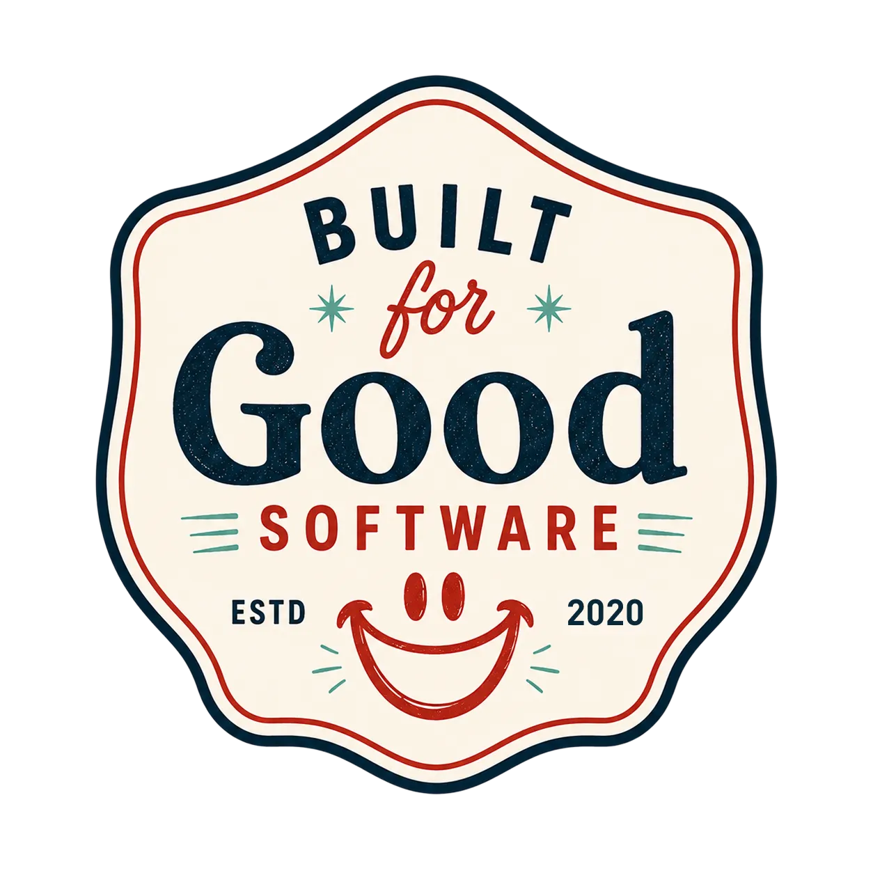 Built for Good Software — Estd 2010