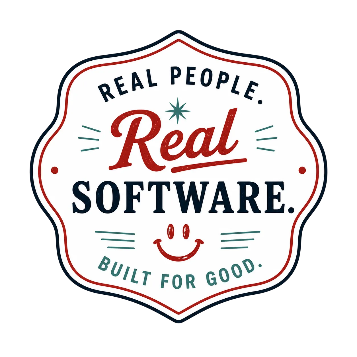 Real people. Real software. Built for good.